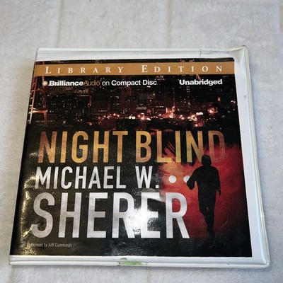 Night Blind Michael W Sherer Library Edition Brilliance Audio on Compact Disc