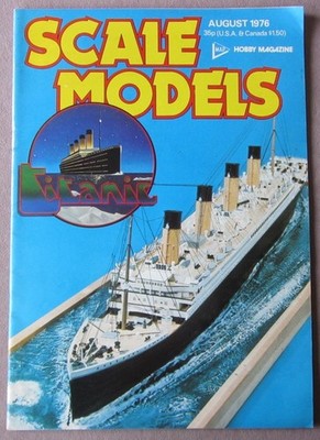 1976 Scale Models Hobby Magazine * TITANIC Model Kit Featured