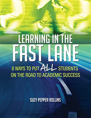 Learning in the Fast Lane: 8 Ways to Put All Students o -  NEW Suzy Pepper Rol 2