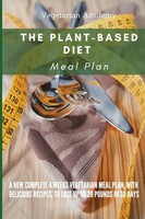 The Plant-Based Diet Meal Plan Vegetarian Academy Taschenbuch Englisch 2021
