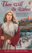 There Will Be Wolves Paperback Karleen Bradford