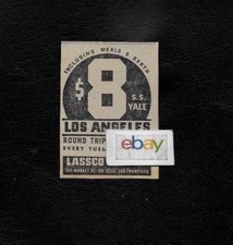LASSCO STEAMSHIP LINES SAN FRANCISCO TO LOS ANGELES S.S.YALE $8 ONE WAY 1934 AD