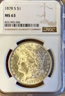 1878-S Morgan Dollar MS 63 NGC