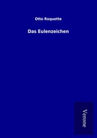 Otto Roquette | Das Eulenzeichen | Taschenbuch | Deutsch (2017) | 112 S.