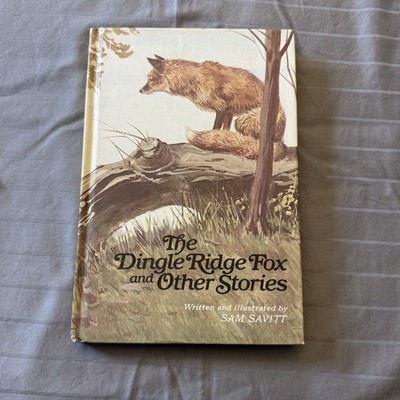 The Dingle Ridge Fox and Other Stories Hardcover Sam Savitt