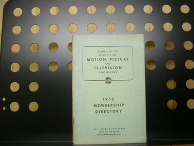 Journal of the Society of Motion Picture and Television Engineers 1952 Membershi