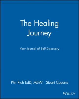 Healing Journey : Your Journal of Self-Discovery, Paperback by Rich, Phil; Co...