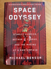 Space Odyssey: Stanley Kubrick, Arthur C. Clarke, and the Making of a Mas