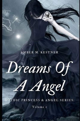 Kestner - Dreams Of A Angel - neues Taschenbuch oder Softback - A555z