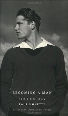 Ein Mann werden: Eine halbe Lebensgeschichte von Paul Monette