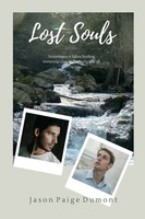 Jason Paige Dumont | Lost Souls - 6X9 Paperback | Taschenbuch | Englisch (2022)
