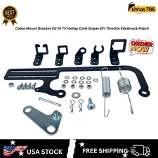 Cable Mount Bracket Kit fit TV Holley Carb Sniper EFI Throttle Edelbrock Fitech