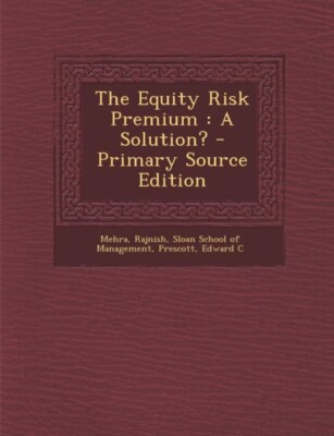 Rajnish - Equity Risk Premium   A Solution - New paperback or softbac - X555z