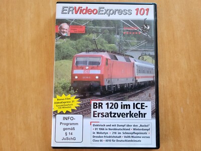 ER Video Express - Folge 101 - u.a. BR 120 im ICE-Ersatzverkehr   --DVD--