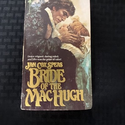 Bride of The MacHugh by Jan C. Speas Paperback Book