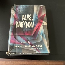 Vintage Alas, Babylon, by Pat Frank - 1959 Hardcover 1st Edition. DUST JACKET 
