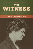 The Witness | Grace Livingston Hill | Taschenbuch | Kartoniert / Broschiert
