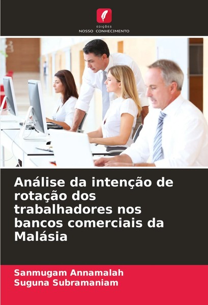 AnáLise Da IntençãO De RotaçãO Dos Trabalhadores Nos Bancos Comerciais Da...-image