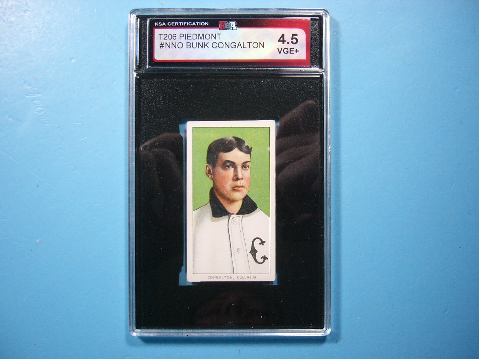 1909 T206 PIEDMONT BASEBALL CARD #NNO BUNK CONGALTON KSA 4.5 VG/EX+ 09/11 GL