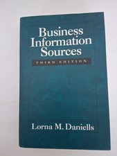 BUSINESS INFORMATION SOURCES, THIRD EDITION By Lorna M. Daniells - Hardcover 