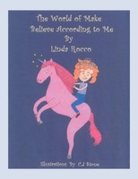 Linda Rocco | The World Of Make Believe According To Me | Taschenbuch | Englisch
