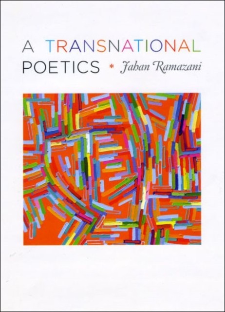 A Transnational Poetics by Jahan Ramazani PAPERBACK 9780226334974 - Image 3