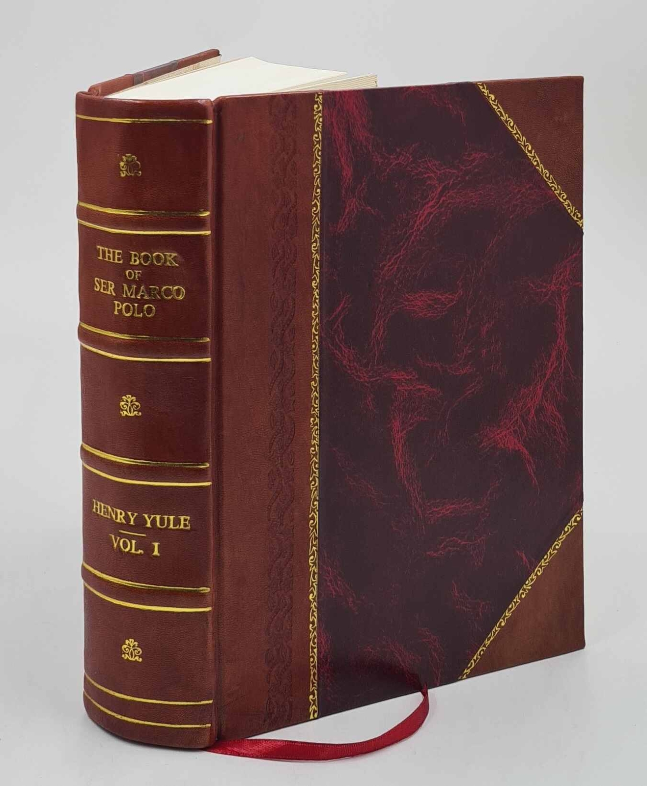 The Book Of Ser Marco Polo, The Venetian, : Concerning The Kingd [Leather Bound]