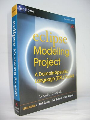 Eclipse Modeling Project: A Domain-Specific Language (DSL) Toolkit