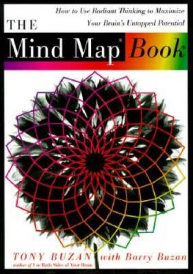 The Mind Map Book: How to Use Radiant Thinking to Maximize Your Brain's U - GOOD