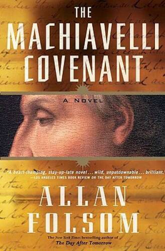 The Machiavelli Covenant - Hardcover By Folsom, Allan - VERY GOOD
