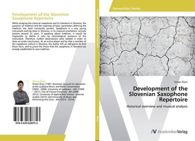 Development of the Slovenian Saxophone Repertoire Simon ¿Irec