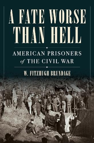 A Fate Worse than Hell by W. Fitzhugh Brundage - 9780393541090 - Image 3