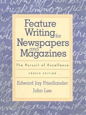 Feature Writing for Newspapers and Magazines: The Pursuit of Buch Pearson
