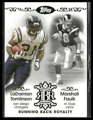 2007 Topps #RBR-TF LaDainian Tomlinson / Marshall Faulk Running Back Royalty