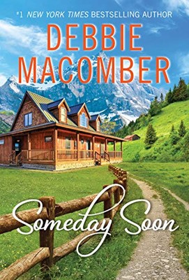 Someday Soon von Debbie Macomber 9780063073708 NEU kostenlose Lieferung innerhalb Großbritanniens