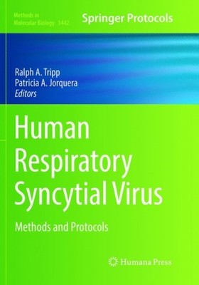Tripp - Human Respiratory Syncytial Virus   Methods and Protocols - Ne - X555z
