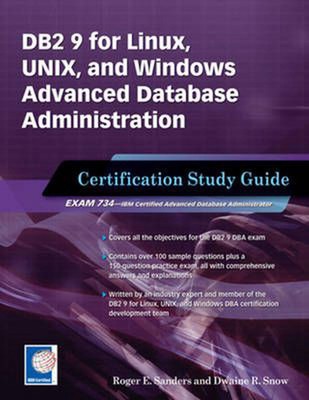 DB2 9 for Linux, Unix, and Windows Advanced Database Administration Certificatio