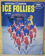 Shipstads Johnson ICE FOLLIES OF 1976 Souvenir Program - 40th Anniversary