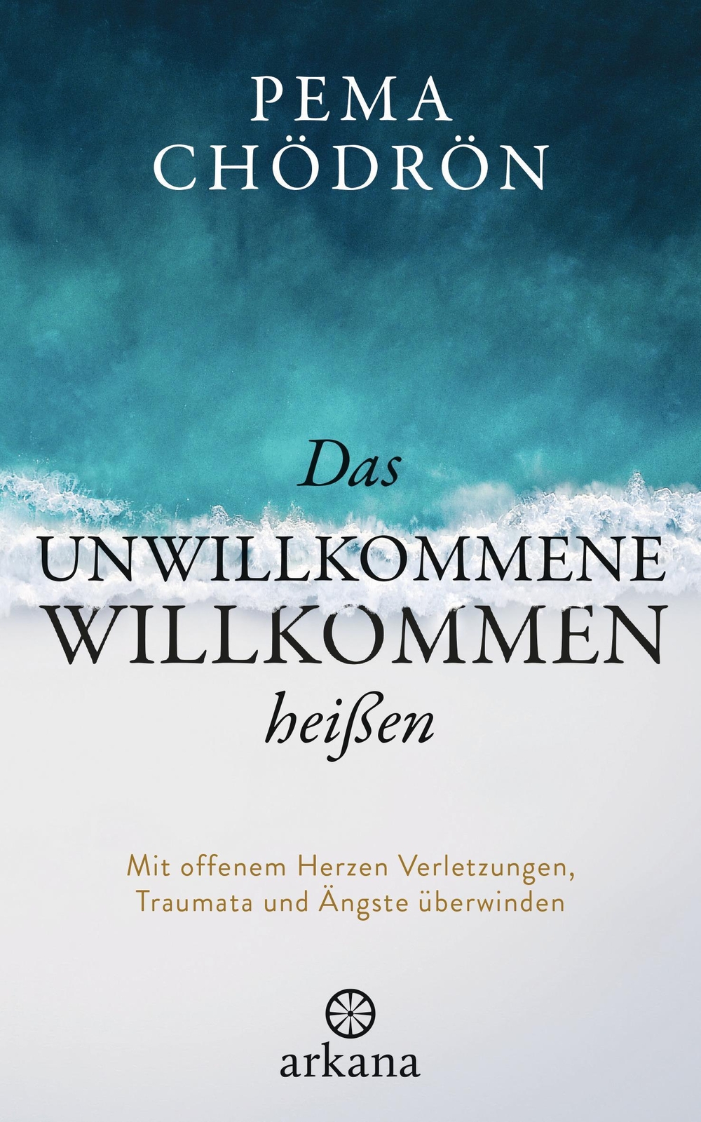 Thumbnail - Das Unwillkommene Willkommen Heißen Pema Chödrön