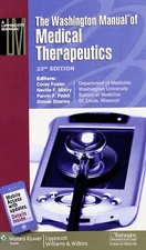 The Washington Manual of Medical Therapeutics, 33rd Edition Foster, Corey, M.D.;