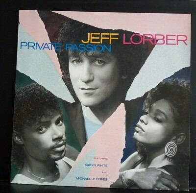 Jeff Lorber mit Karyn White und Michael Jeffries - Private Passion (LP, Al