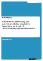 Heike Ulbrich | Wirtschaftliche Entwicklung Und Innovationsverhalten Im...