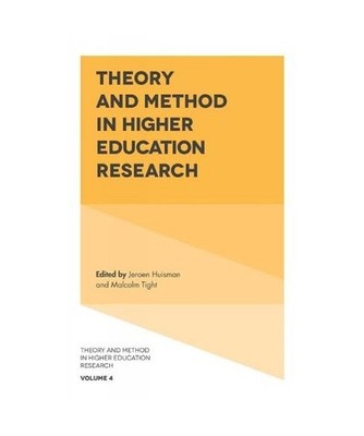 Theory and Method in Higher Education Research