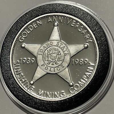 1989 Idaho State Police Sunshine Mining Coin 1 Troy Oz .999 Fine