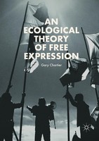 Gary Chartier | An Ecological Theory Of Free Expression | Taschenbuch | Englisch