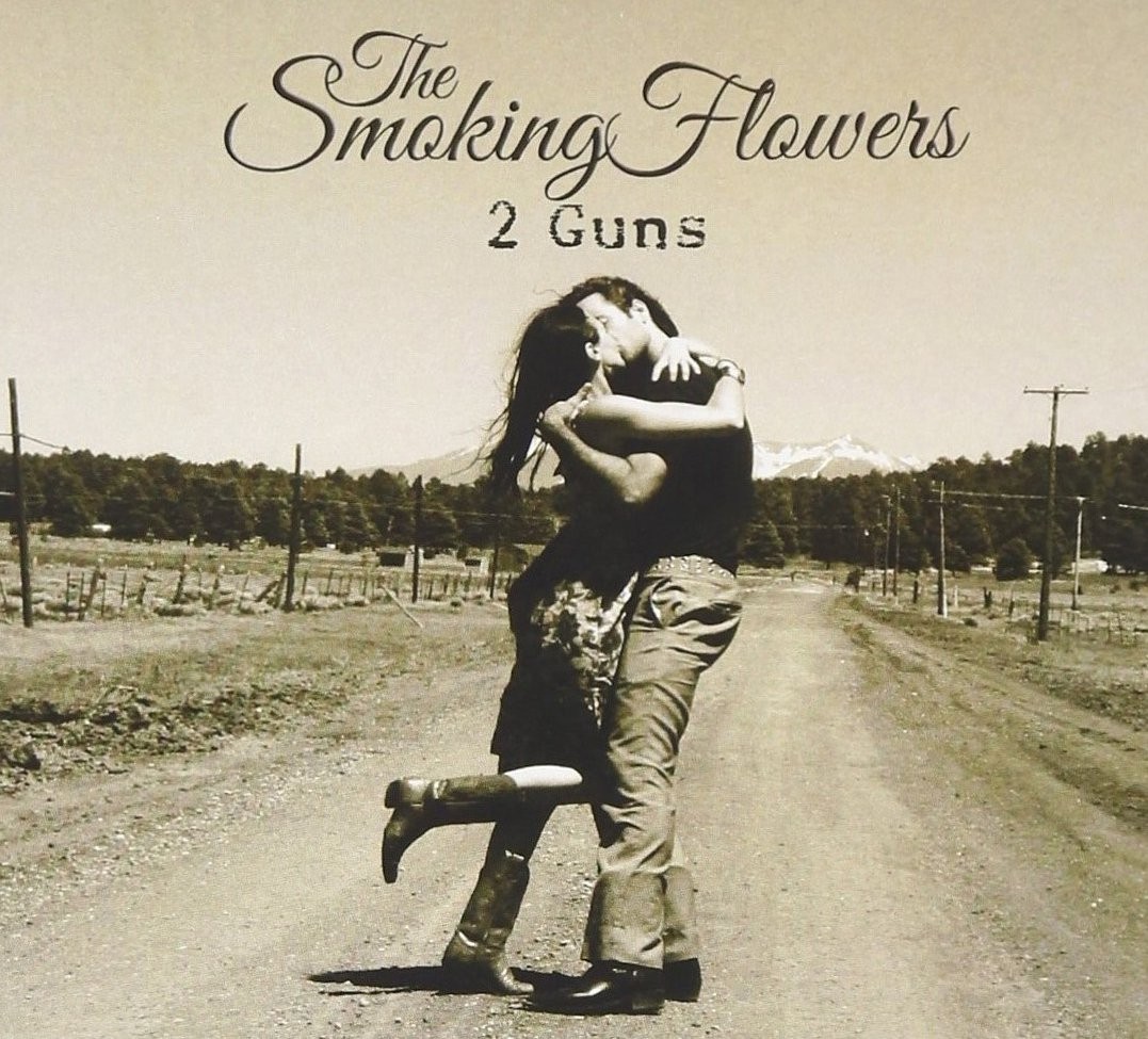 The Smoking Flowers The Smoking Flowers - 2 Guns (CD)