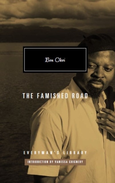 The Famished Road by Ben Okri (Hardback Book)