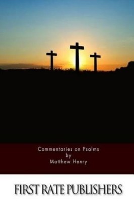 Matthew Henry Commentaries on Psalms (Taschenbuch)
