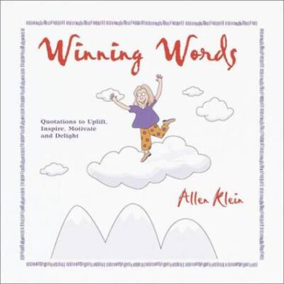 Winning Words - Quotations to Uplift, Inspire, Motivate and Delight - GOOD