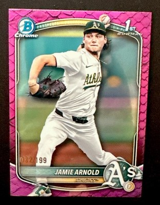2025 Bowman Draft- Jamie Arnold- Fuscia Reptilian- 32/199- A’s